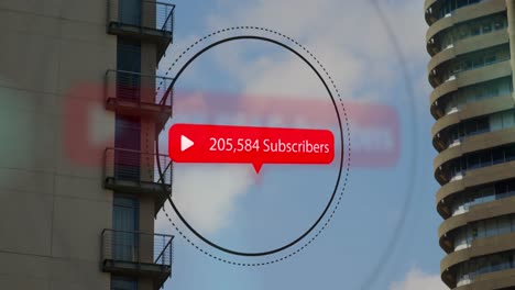 speech bubble with subscribers text with increasing numbers against tall buildings