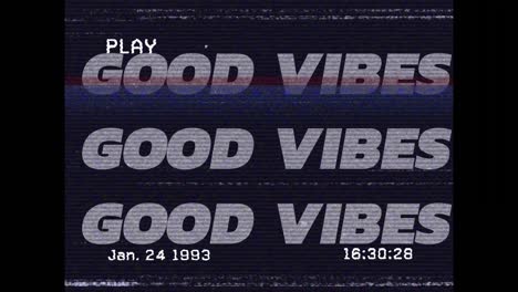 animation of playback screen with good vibes text in grey and interference on black background