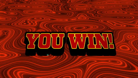 Animation-of-you-win-text-banner-over-abstract-liquid-kaleidoscope-pattern-on-red-background