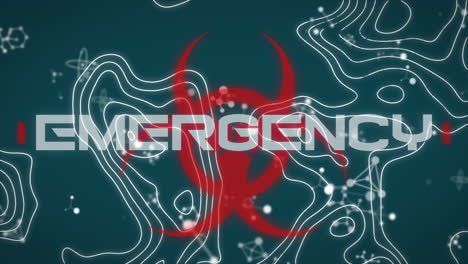 emergency text over biohazard symbol against topography and molecular structures on green background