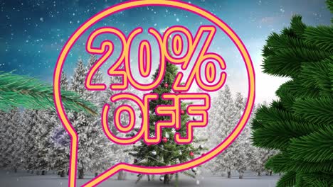 animation of 20 percet off text over christmas tree and winter landscape