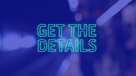 animation of get the details neon text banner against train arriving at a station