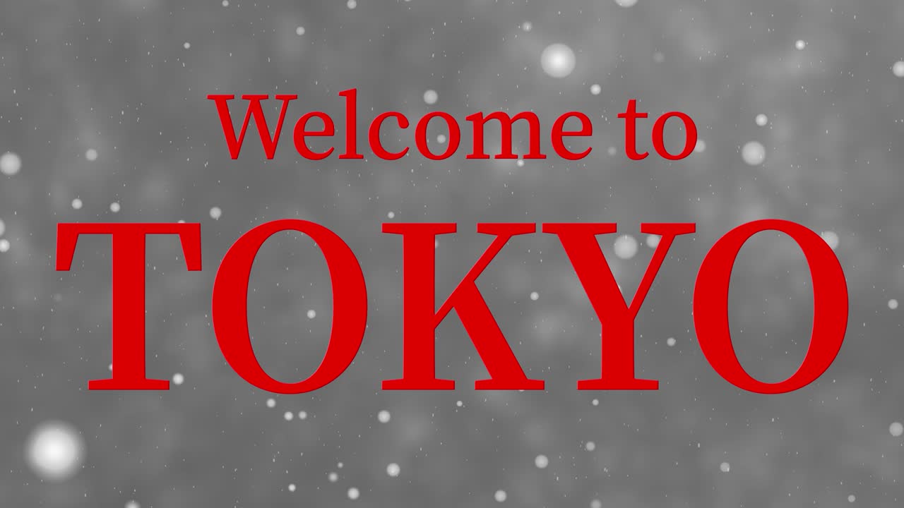 도쿄에 오신 것을 환영합니다: 메시지, 텍스트, 애니메이션, 모션 그래픽