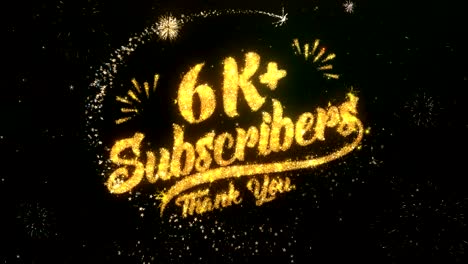 tarjeta de saludos y deseos de 6k suscriptores hecha de partículas de brillo y chispas iluminan el cielo nocturno oscuro con coloridos fuegos artificiales de fondo 4k.