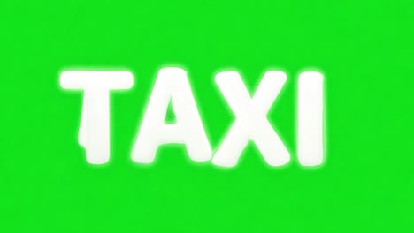 white taxi sign animating letter by letter against a vibrant green screen background, perfect for transport related projects