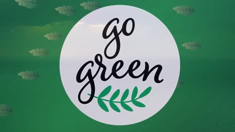 animation of go green text in white circle and flying leaf stem against abstract background