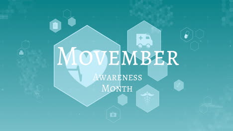 animation of movember awareness month text over medical icons in hexagons on blue background