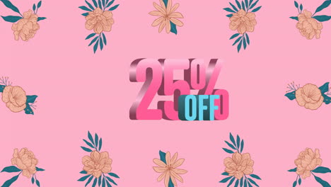 animación de 25 por ciento de texto sobre flores sobre fondo rosa