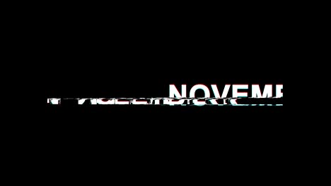 November Glitch Effect Text Digital TV Distortion 4K Loop Animation