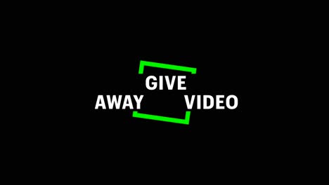 Give-Away-Video-text-animation