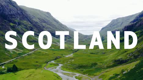 aerial drone shot of glen and countryside in uk with animated graphic spelling out scotland