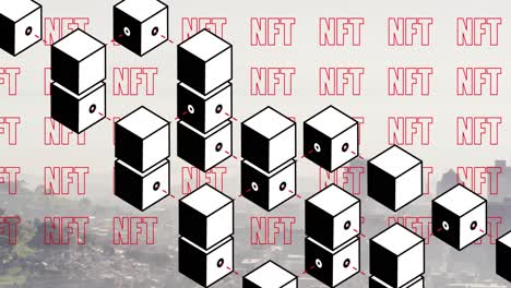 animación de bloques 3d y múltiples pancartas de texto nft contra la vista aérea del paisaje urbano.