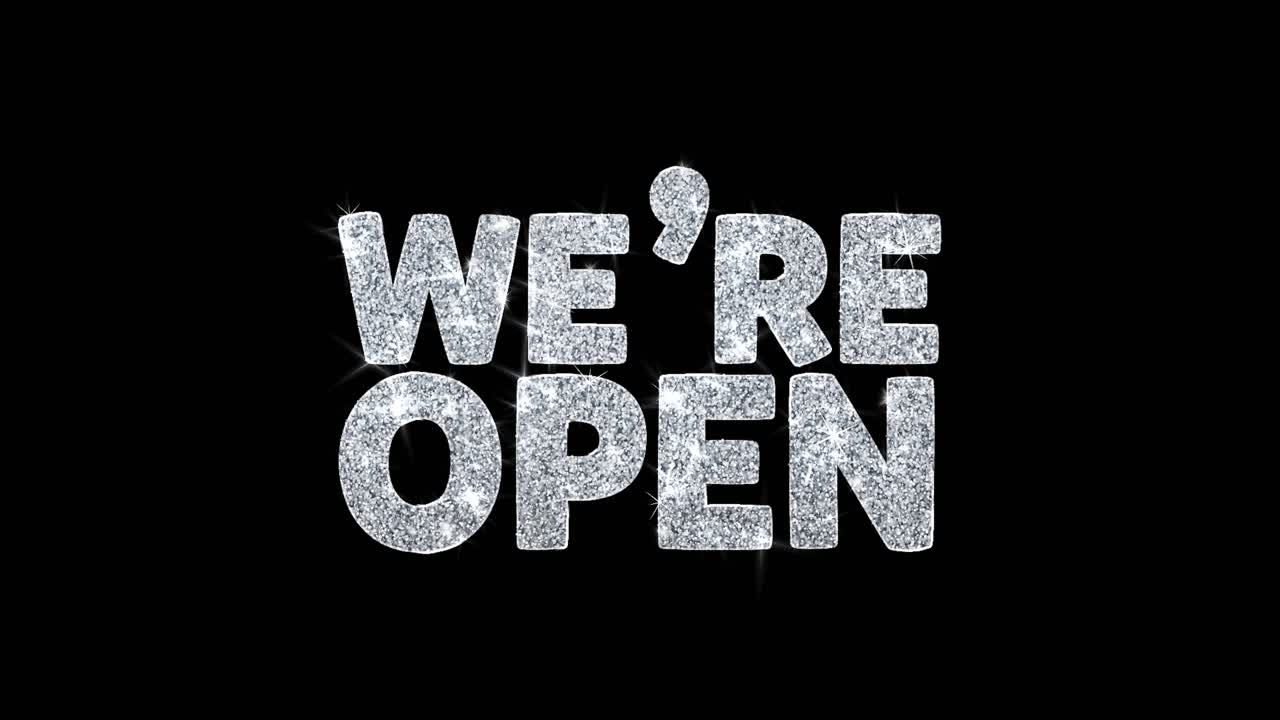 We're Open Sparkling Sign