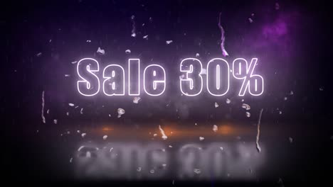 "sale 30%" neon lights sign revealed through a storm with flickering lights