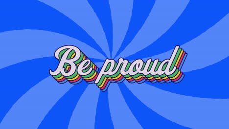 Animation-Eines-„Be-Proud“-Textbanners-über-Radialen-Strahlen-In-Nahtlosem-Muster-Auf-Blauem-Hintergrund