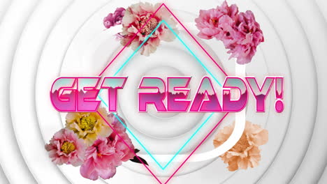 GET-READY!-text-animation-over-geometric-shapes-and-pink-flowers