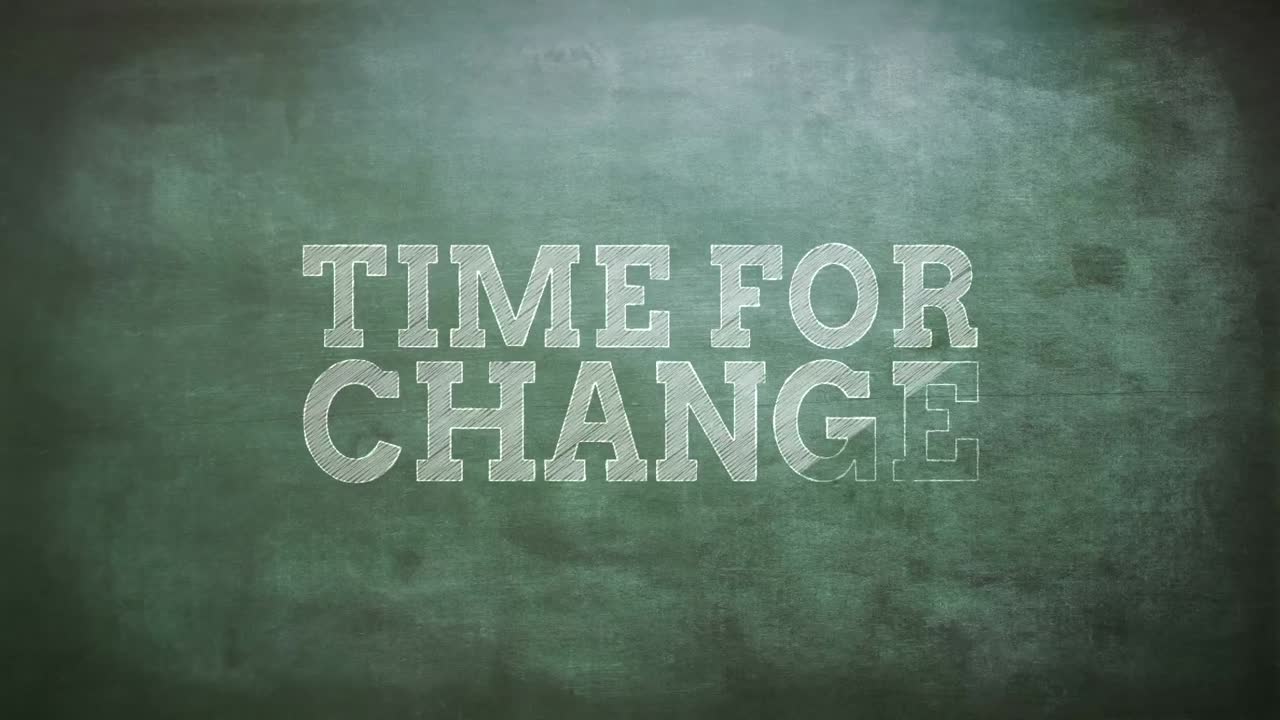 Time for change