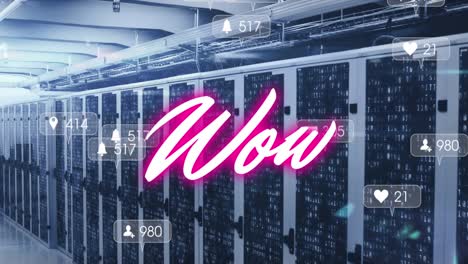 animation of pink text wow, with social media notifications over computer server room
