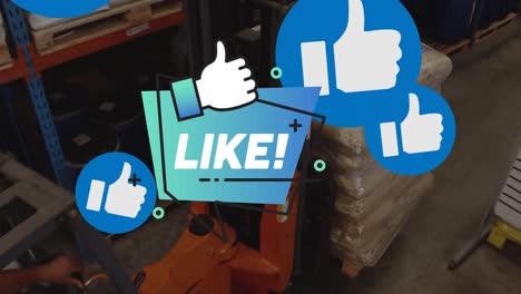 Animation-of-like-with-icons-over-caucasian-man-using-forklift-truck-in-warehouse