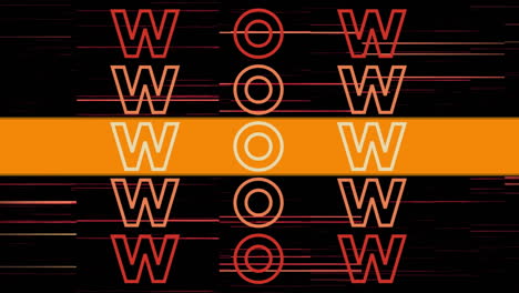 animation of text, wow, in orange, with orange and red lines on black background