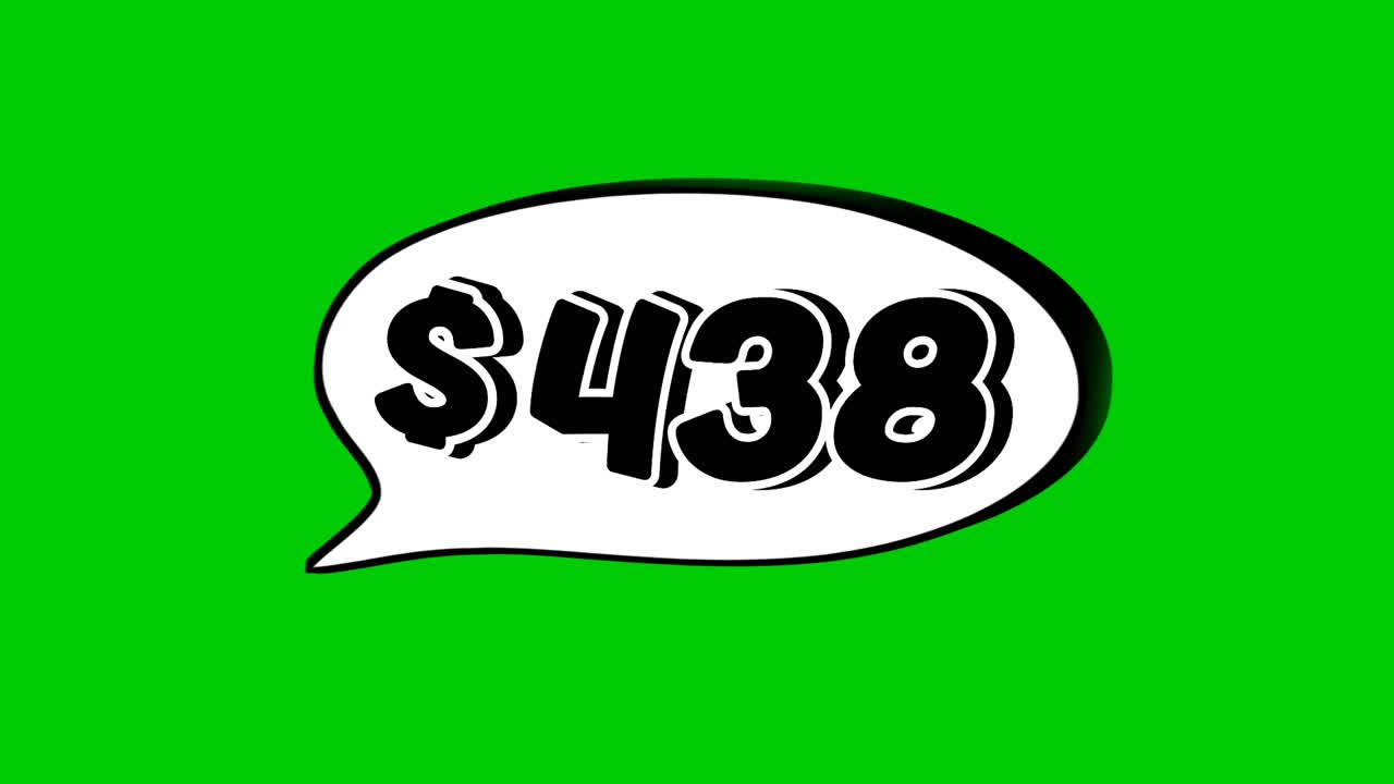 Animation $438 dollar price in a speech bubble green screen. Perfect for sales, ads, or promo videos. Easy to use and customize in your projects video element