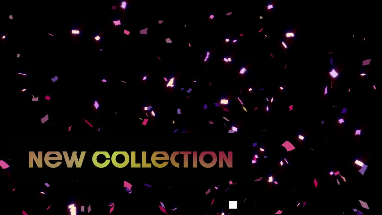 Animation of new collection text and confetti on black background