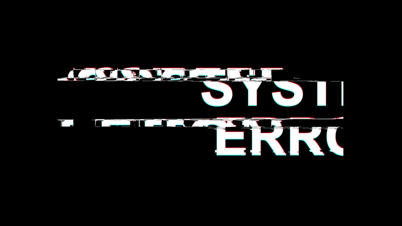 System Error Glitch Effect Text Digital TV Distortion 4K Loop Animation