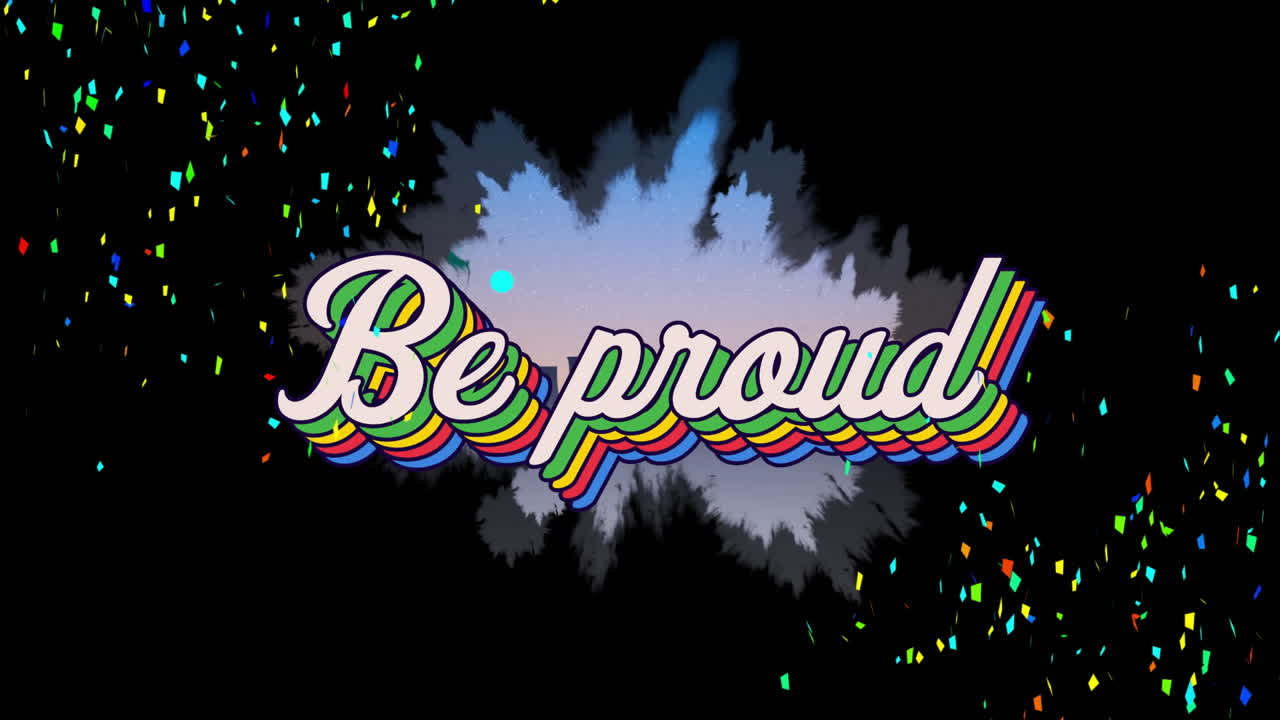 Rainbow design with Be Proud text and colorful confetti over abstract background