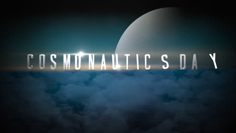 animation closeup cosmonautics day text with motion planet and magic clouds in galaxy