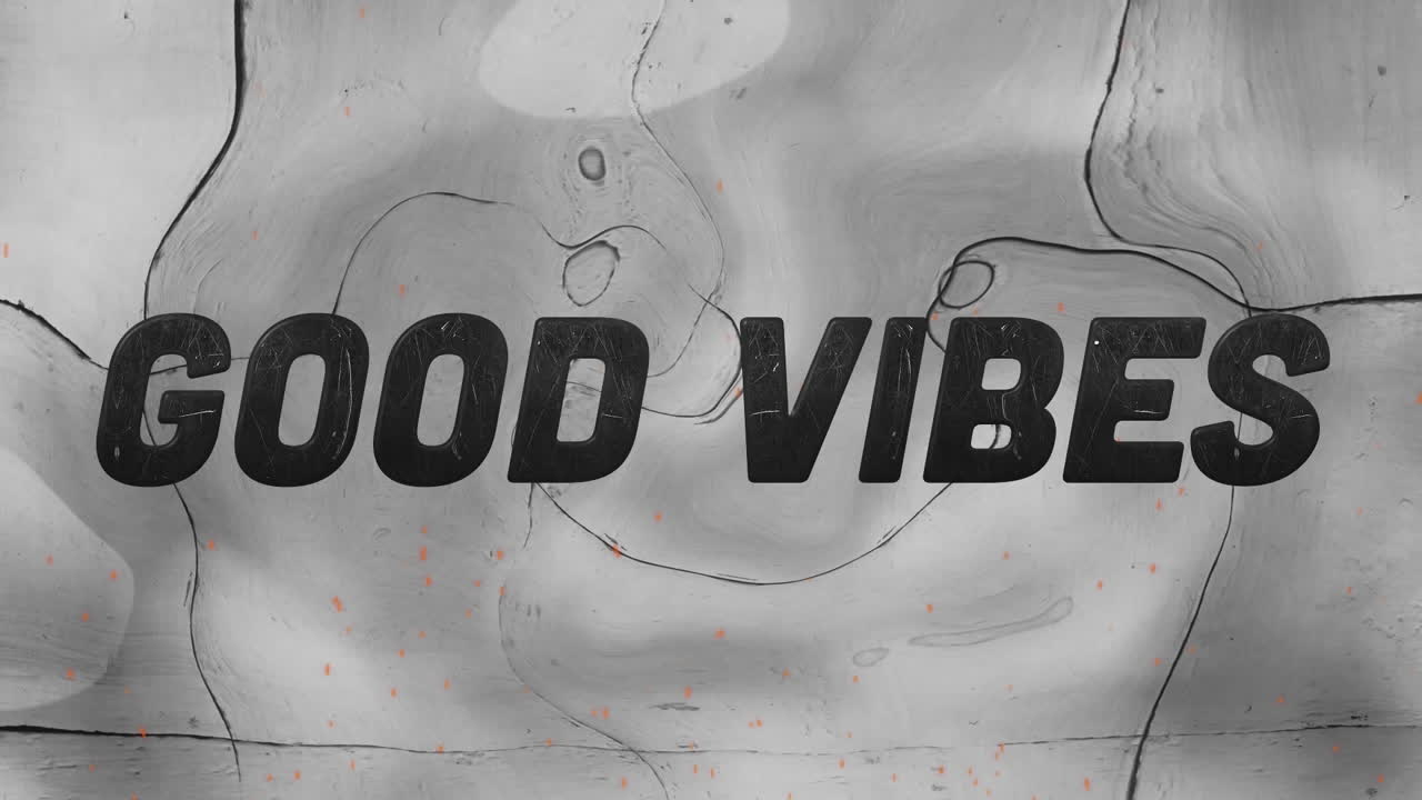 Animation of good vibes text in black over grey liquid background