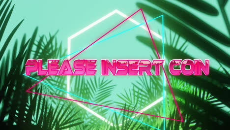 animation of please insert coin text over neon pattern background