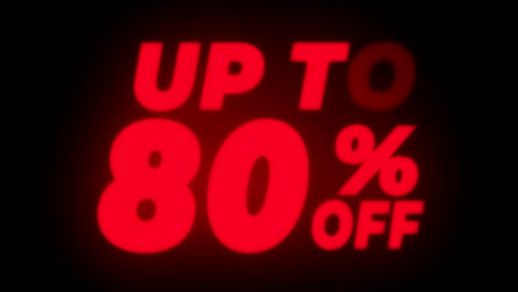 up to 80% percent off text flickering display promotional loop.