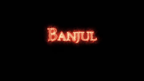 banjul escrito con fuego. bucle