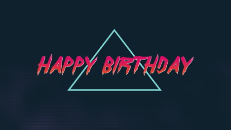feliz cumpleaños con triángulo de neón al estilo de los años 80