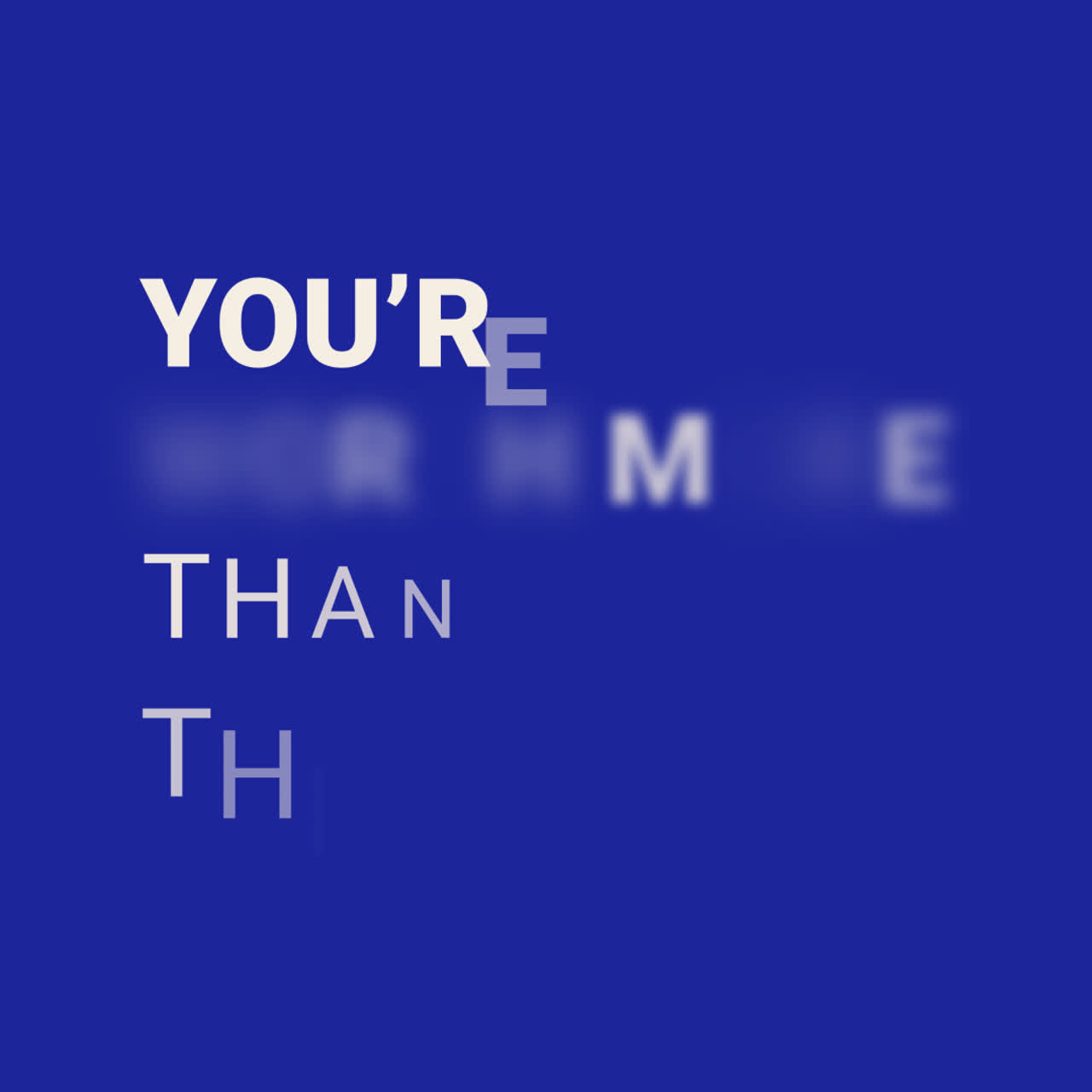 YOU'RE WORTH MORE THAN YOU THINK