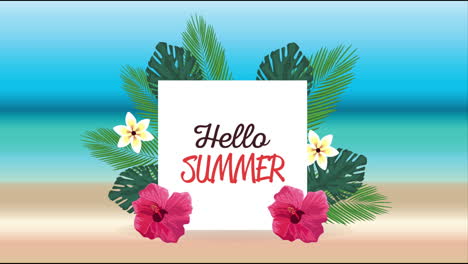 hello summer holiday poster with lettering and tropical flowers on the beach scene