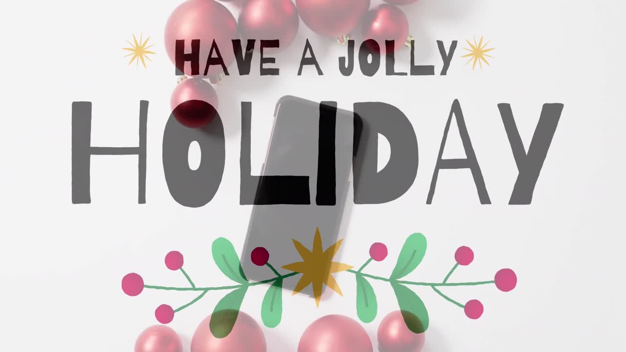 animación de tener un texto de vacaciones alegre sobre el teléfono inteligente y bolas de navidad
