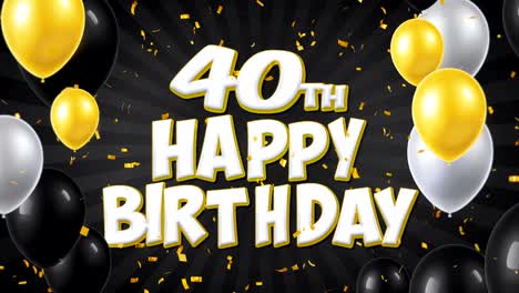40 cumpleaños feliz texto negro con confeti dorado cayendo y partículas de brillo, coloridos globos voladores animación de bucle sin fisuras para el saludo de regalo, tarjeta de invitación, fiesta, celebración, festival.