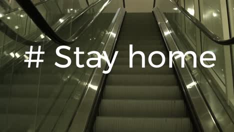 animation of the words ~stay home written over an empty escalator.