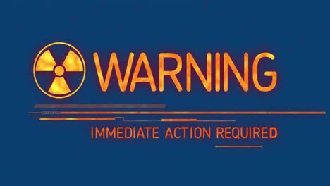 animation of warning immediate action required text banner and radioactive symbol on blue background