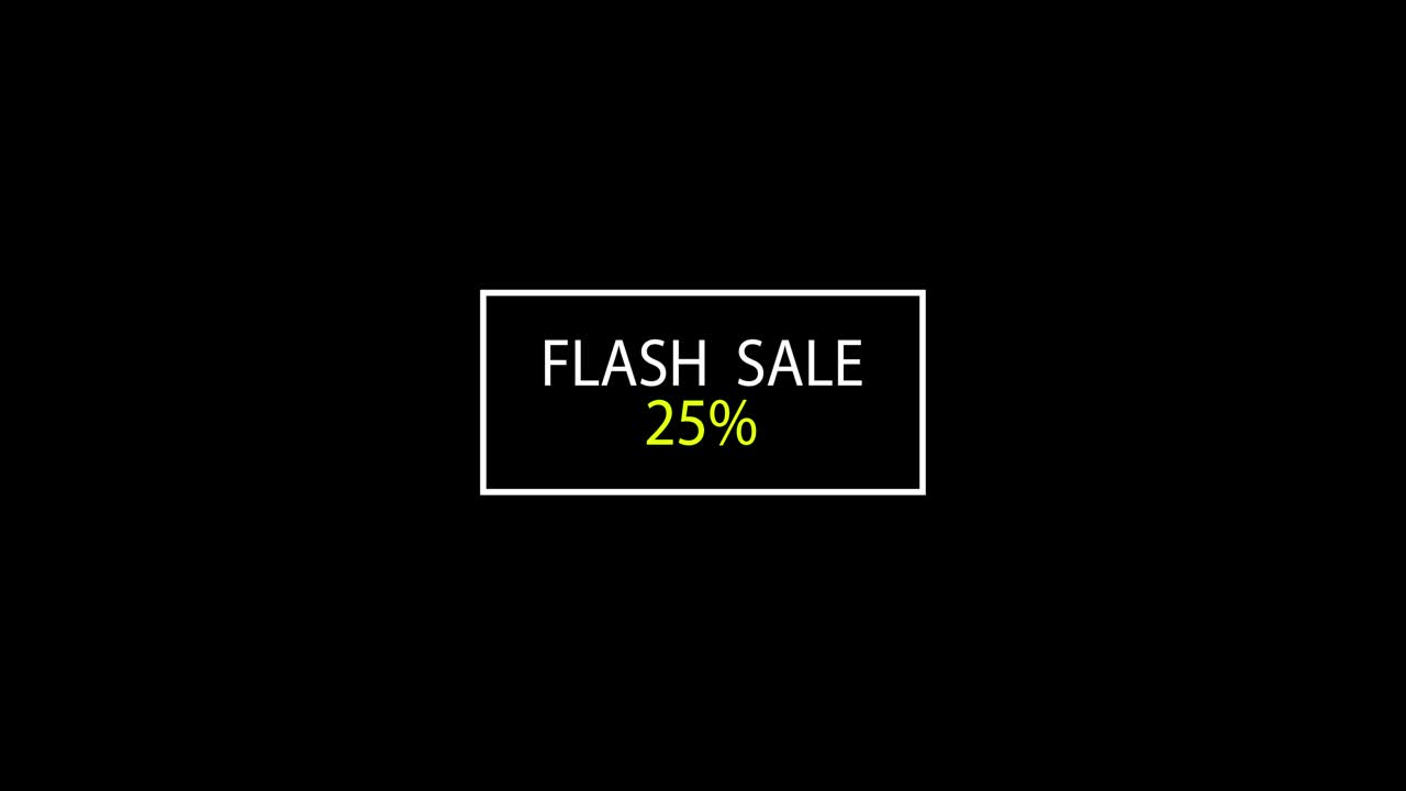 Layar hitam, animasi teks flash sale dua puluh lima persen.