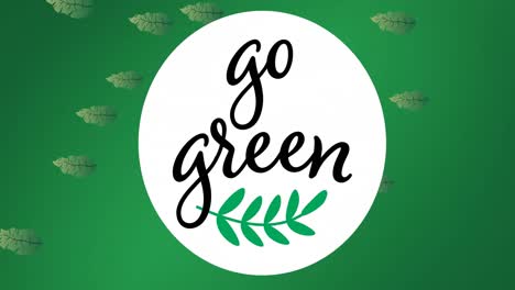 animation of go green text and leaf logo over falling plants on dark green background