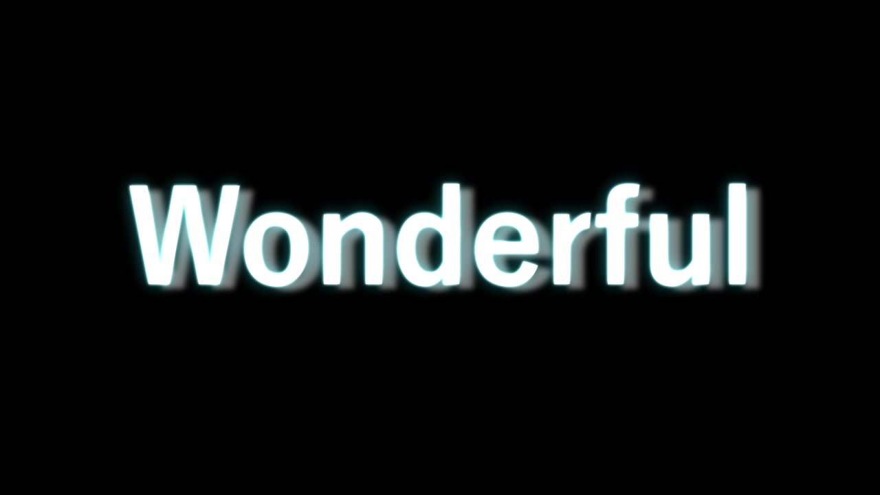 Wonderful text animation message motion graphics
