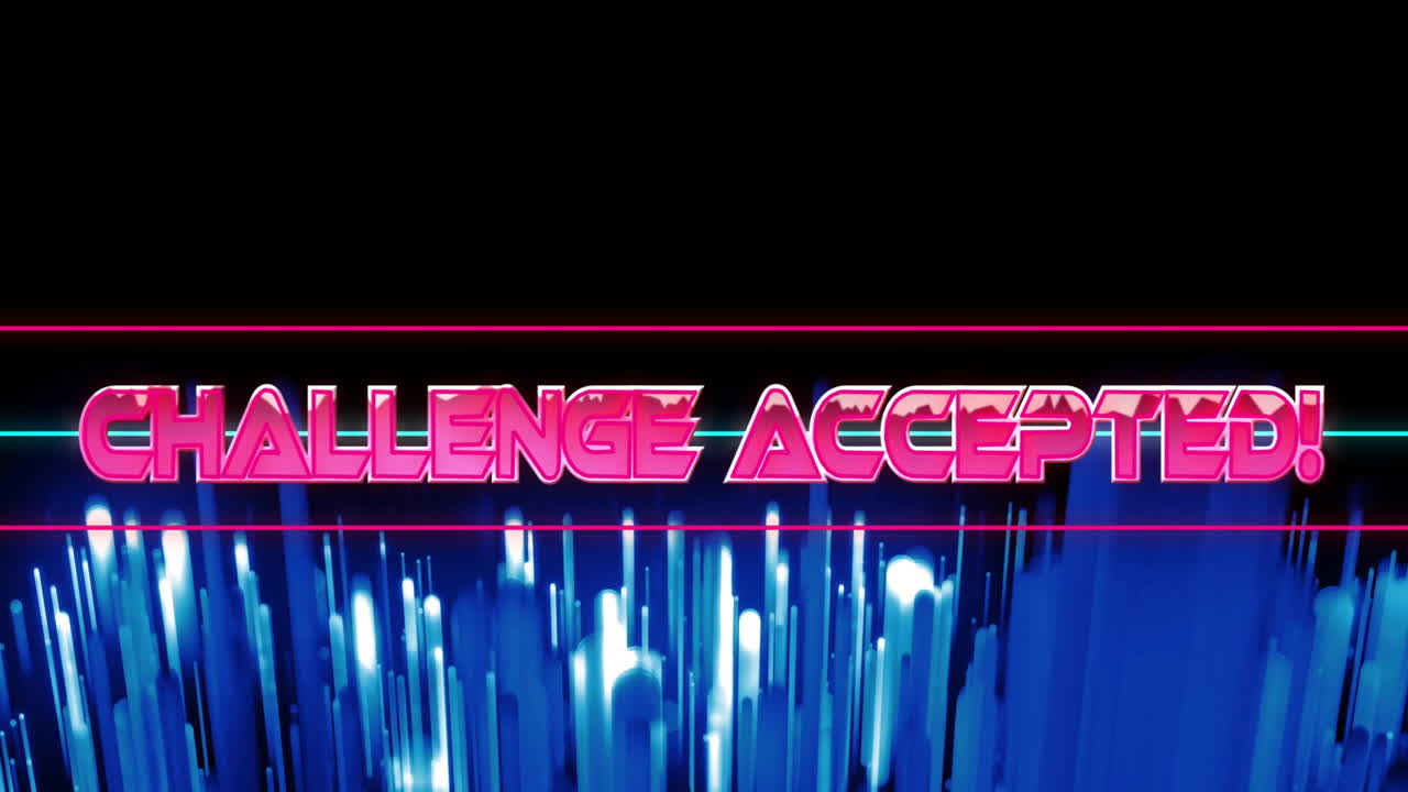 Bold pink Challenge Accepted animation over glowing blue vertical lines background