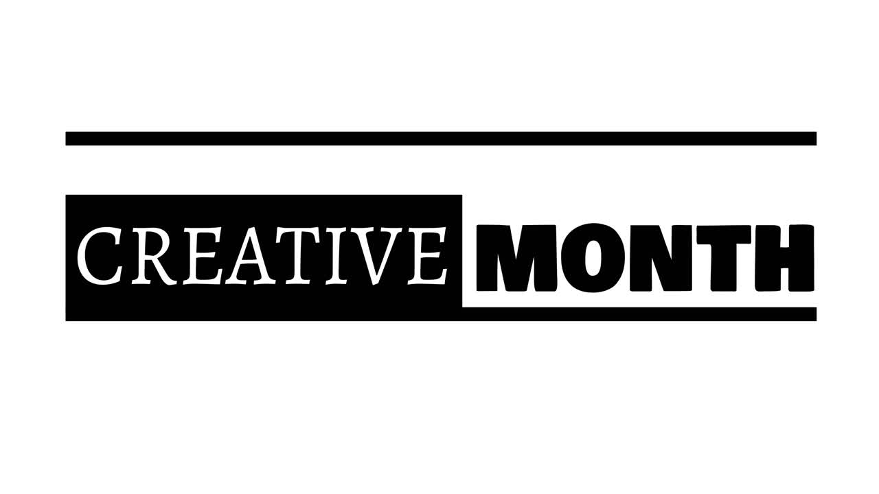 Animation of creative month text in black letters over white background