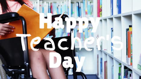 animation of happy teachers day text over disabled biracial schoolgirl reading