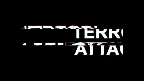 terror attack glitch effect text digital tv distortion 4k loop animation