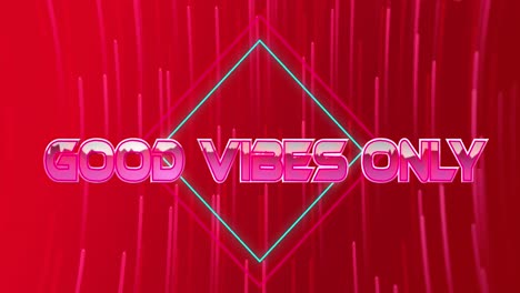 animation of good vibes only text banner over neon pink light trails spinning against red background