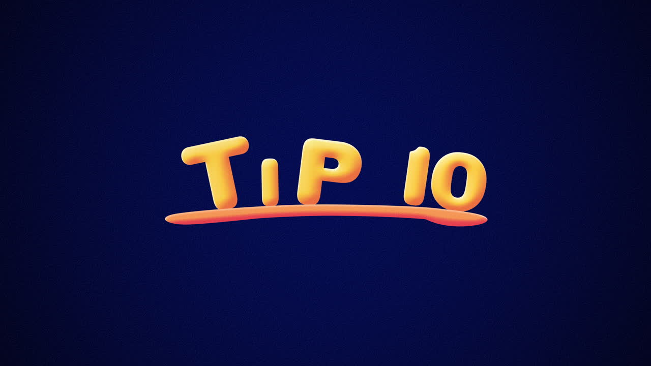 Tip 10 Wobbly gold yellow text Animation pop up effect on a dark blue background with texture