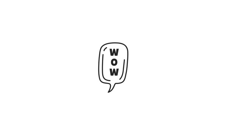 Black and white speech bubble with the word WOW.